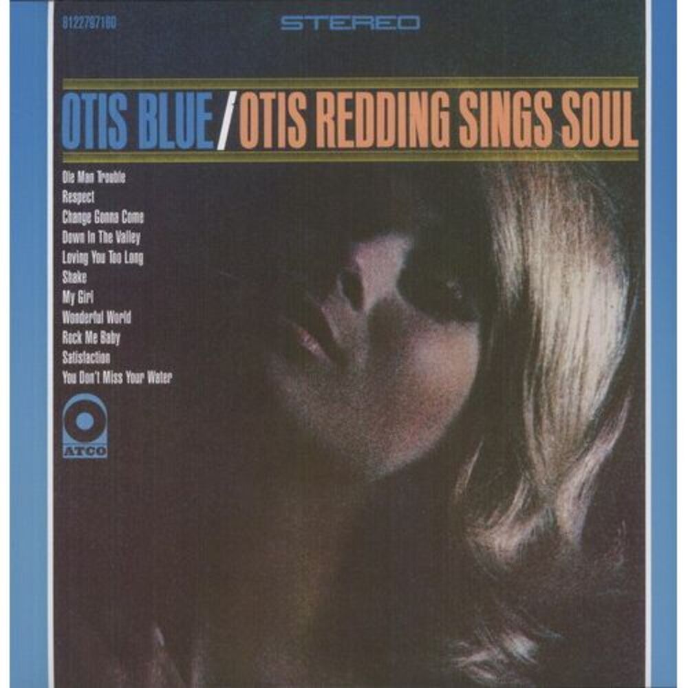Otis Blue / Otis Redding Sings Soul
